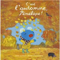 C'est l'automne, Pénélope !