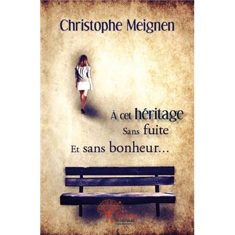 À cet héritage sans fuite et sans bonheur... - 1