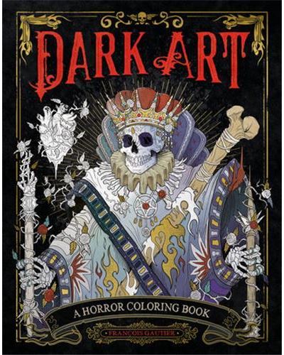 Dark Art A Horror Coloring Book /anglais