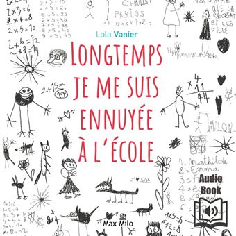 Longtemps je me suis ennuyée à l’école - 1