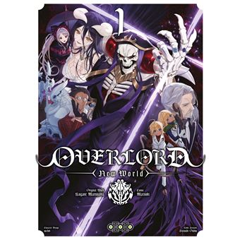 Overlord - Overlord New World - Tome 01 - 1