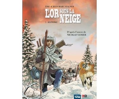 L'Or sous la neige - Tome 01