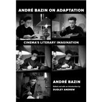 Andre Bazin on Adaptation