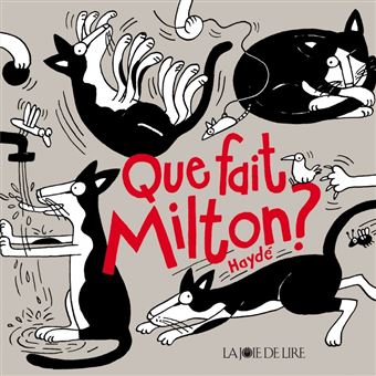 Milton - Que fait milton ? - 1