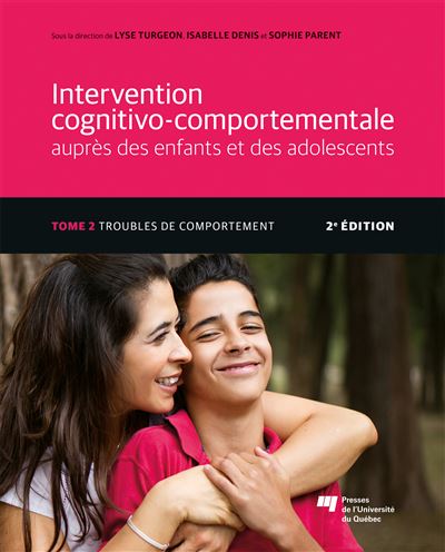 Intervention cognitivo-comportementale auprès des enfants et des adolescents, Tome 2 - 2e édition