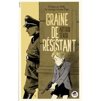 Graine de résistant - 1