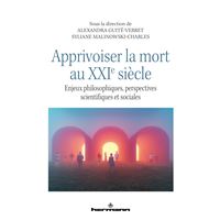 Apprivoiser la mort au XXIe siècle