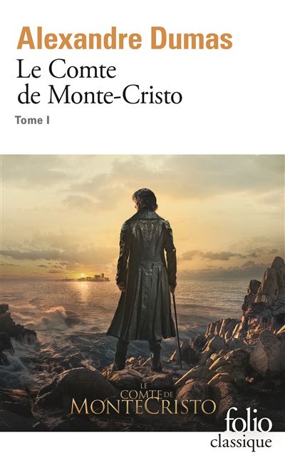 Le Comte De Monte Cristo - Tome 1 : Le Comte de Monte-Cristo