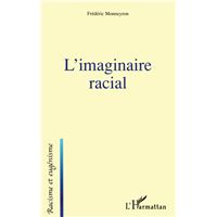 L'imaginaire racial
