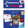 Démarrez le coréen spécial vacances