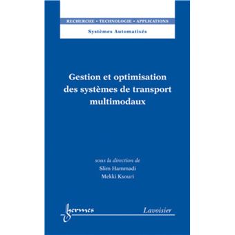 Gestion et optimisation des systèmes de transport multimodaux