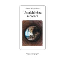 Un alchimista racconta