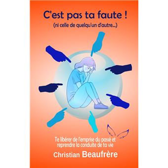 C'est pas ta faute !