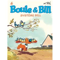 Boule et Bill - Tome 4 - Système Bill