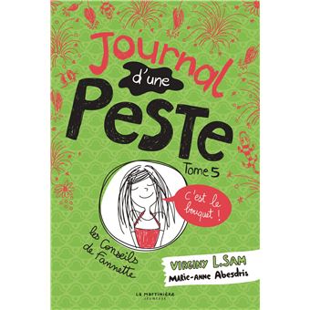 Journal D'Une Peste - Journal D'Une Peste, C'est le bouquet ! T5 - 1
