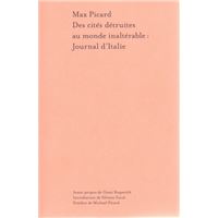 Des cités détruites au monde inaltérable: Journal d'Italie