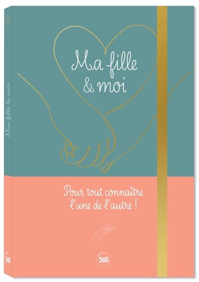 Ma fille & moi, un carnet mère-fille à partager