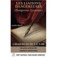 Les Liaisons Dangereuses (Dangerous Liaisons) - Unabridged