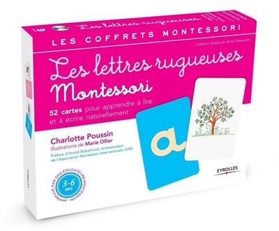 Les lettres rugueuses Pour apprendre à lire e à écrire naturellement. 26 lettres rugueuses à tracer, stimulant le toucher, la vue, l'ouïe et le mouvement. 26 cartes illustrées représentant des images à associer aux sons des lettres. Avec livret . - Charlotte Poussin - Eyrolles - Coffret - Manuel