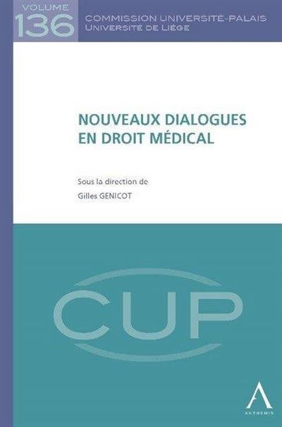 Nouveaux dialogues en droit médical