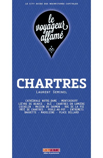 Le voyageur affamé - chartres