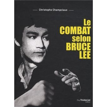 Le combat selon bruce lee - 1
