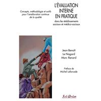 L'évaluation interne en pratique dans les établissements sociaux et médico-sociaux