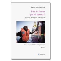 Pire est la mer que  les deserts !