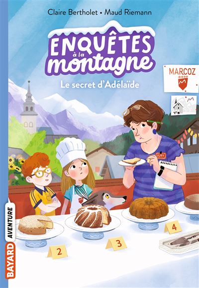 Enquetes a la montagne, Tome 08 Le secret d'Adelaide - C