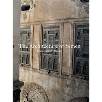 The Architecture of Yemen /anglais
