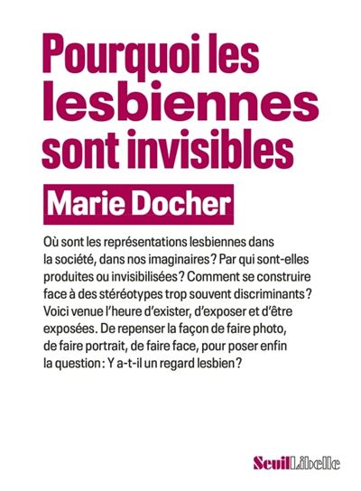 Pourquoi les lesbiennes sont invisibles - Marie Docher (2025)