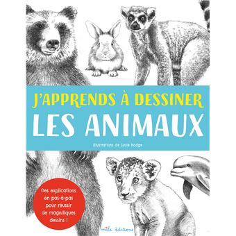 J'apprends à dessiner les animaux - 1