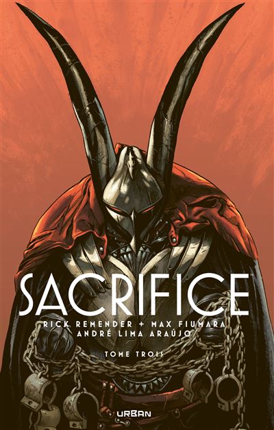 Urban Comics Sacrifice Tome 3 - Rick Remender - Cartonné - Comics