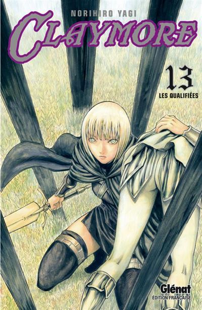 Claymore - Tome 13 Les qualifiées - Norihiro Yagi - Glénat - broché - Manga