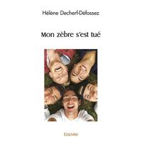 Mon zèbre s'est tué