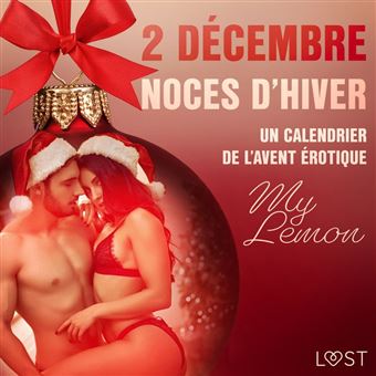 2 décembre : Noces d'hiver – Un calendrier de l'Avent érotique - 1