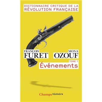 Dictionnaire critique de la Révolution française - 1