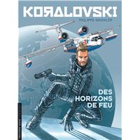 Koralovski - Tome 3 - Des Horizons de feu