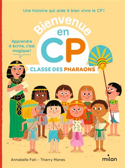Classe des Pharaons - Annabelle Fati - Milan Eds - broché - Roman cadet