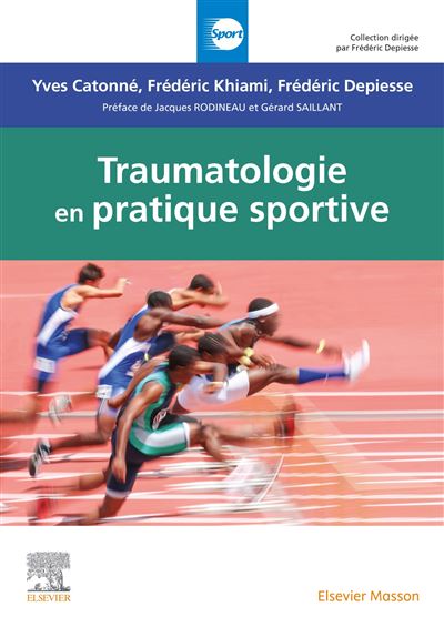 Traumatologie en pratique sportive - Yves Catonne - broché