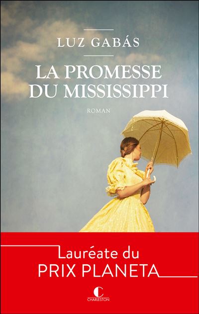 Charleston La Promesse Du Mississippi - Luz Gabás - Broché