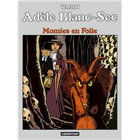 Adèle Blanc-Sec (Tome 4) - Momies en Folie