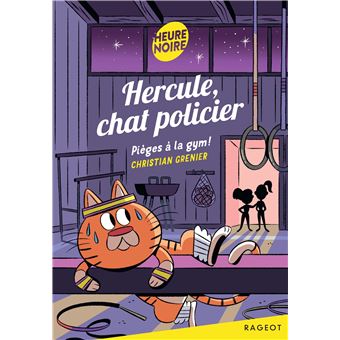 Hercule, Chat Policier - Hercule, chat policier - Pièges à la gym ! - 1