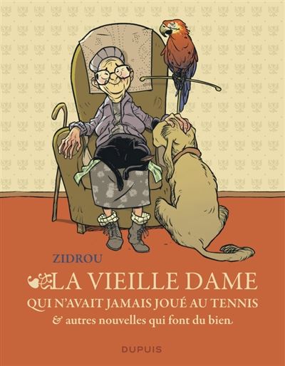 La Vieille Dame Qui N Avait Jamais Joue Au Tennis Et Autres Nouvelles Qui Font Du Bien