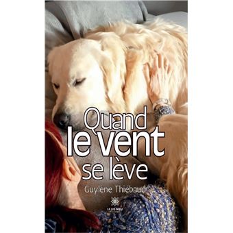 Quand le vent se lève