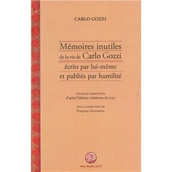 Memoires inutiles de la vie de carlo gozzi - 1