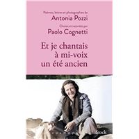 Et je chantais à mi-voix un été ancien