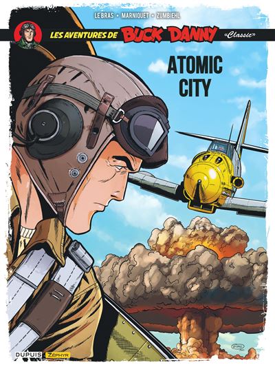 Buck Danny Classic - Tome 12 - Atomic City