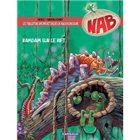 Les Tribulations apeupréhistoriques de Nabuchodinosaure - Tome 8 - Ramdam sur le rift