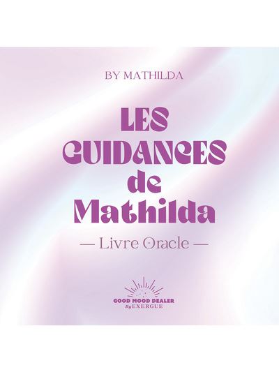Les Guidances de Mathilda - Mathilda BY - broché